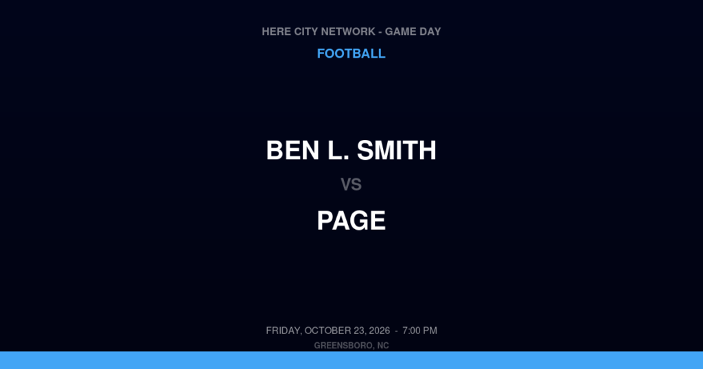 Ben L. Smith vs. Page — Football Game Day — Greensboro, NC — Oct 23, 2026