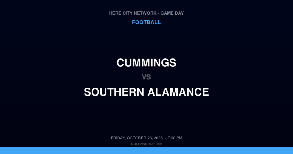 Cummings vs. Southern Alamance — Football Game Day — Graham, NC — Oct 23, 2026