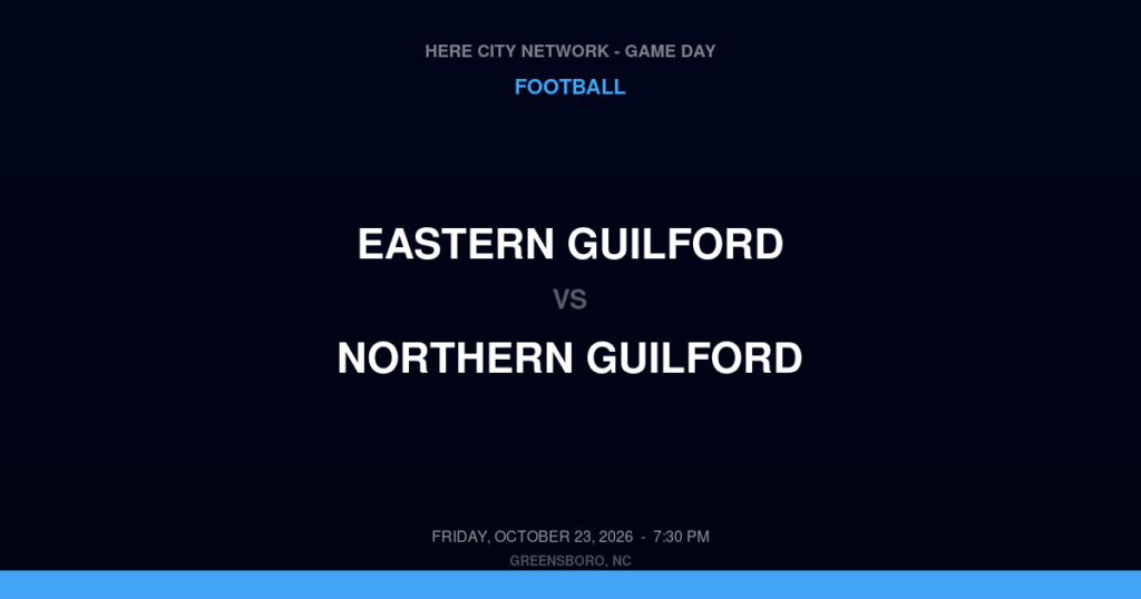 Eastern Guilford vs. Northern Guilford — Football Game Day — Greensboro, NC — Oct 23, 2026