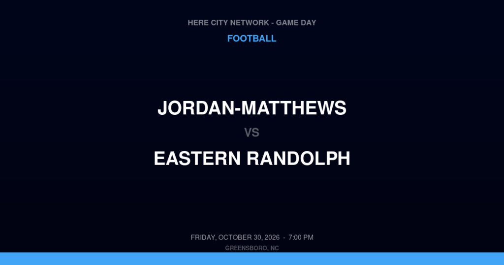 Jordan-Matthews vs. Eastern Randolph — Football Game Day — Ramseur, NC — Oct 30, 2026