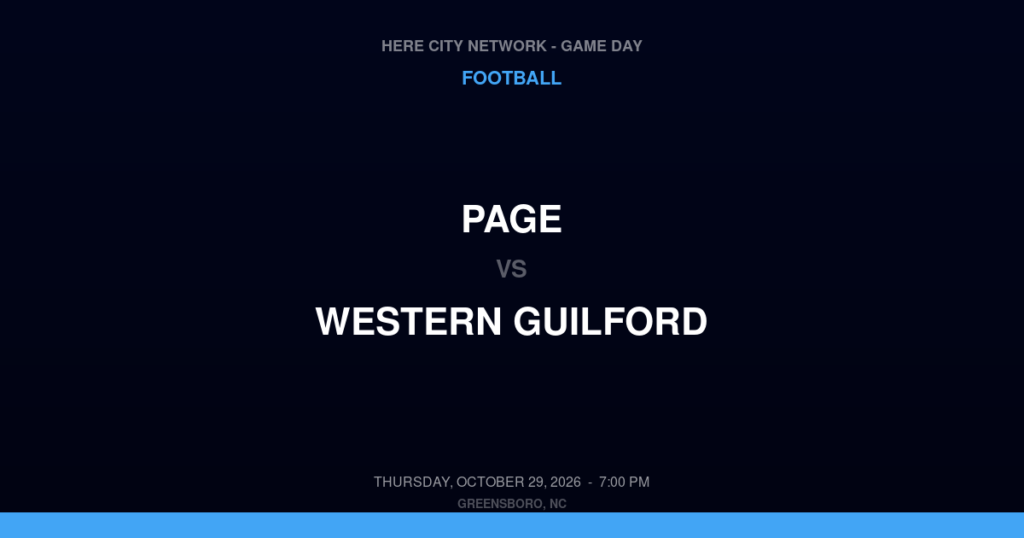Page vs. Western Guilford — Football Game Day — Greensboro, NC — Oct 29, 2026