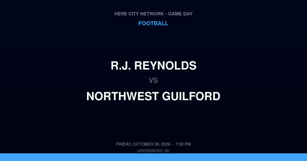 R.J. Reynolds vs. Northwest Guilford — Football Game Day — Greensboro, NC — Oct 30, 2026