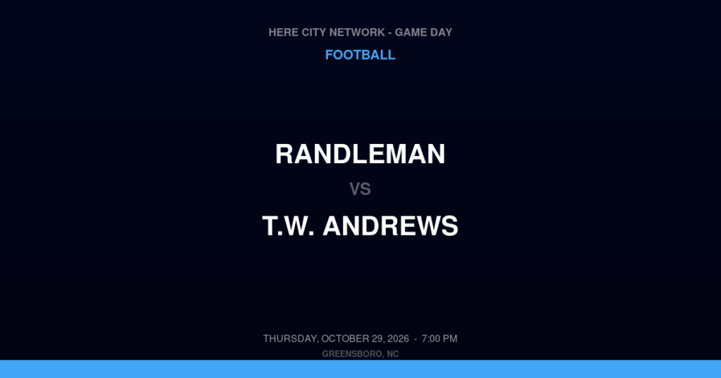Randleman vs. T.W. Andrews — Football Game Day — High Point, NC — Oct 29, 2026