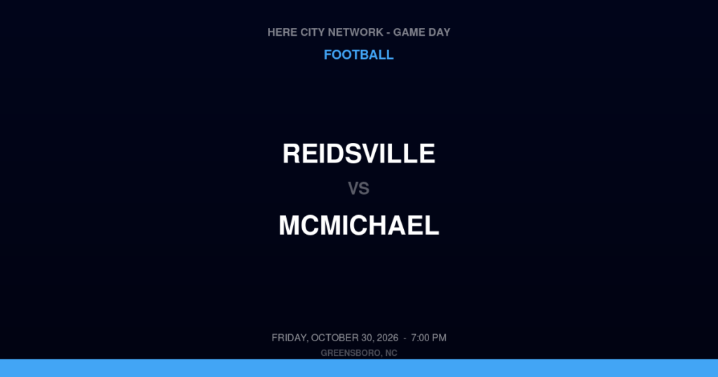 Reidsville vs. McMichael — Football Game Day — Mayodan, NC — Oct 30, 2026