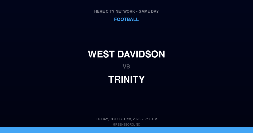 West Davidson vs. Trinity — Football Game Day — Trinity, NC — Oct 23, 2026