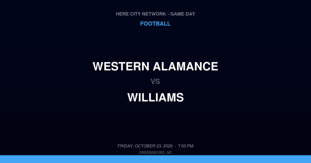 Western Alamance vs. Williams — Football Game Day — Burlington, NC — Oct 23, 2026